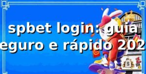 spbet login: guia seguro e rápido 2026 🔐